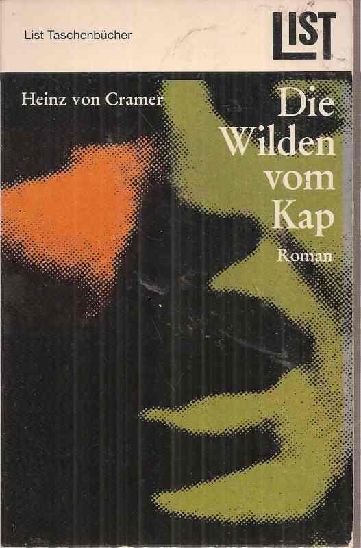 Cramer,Heinz von  Die Wilden vom Kap 
