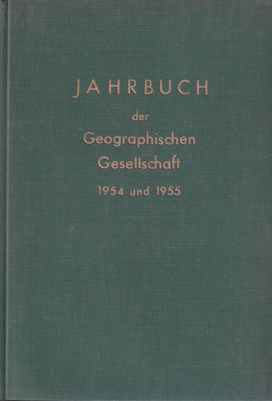 Geographische Gesellschaft zu Hannover  Jahrbuch der Geographischen Gesellschaft zu Hannover für die Jahre 