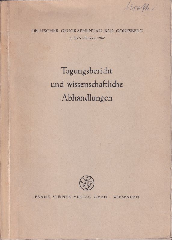 Zentralverband der Deutschen Geographen  Deutscher Geographentag Bad Godesberg 2. bis 5.Oktober 1967 