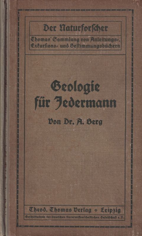 Berg,Alfred  Geologie für Jedermann 
