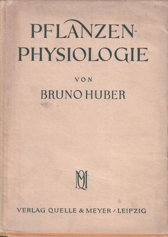 Huber,Bruno  Pflanzenphysiologie 