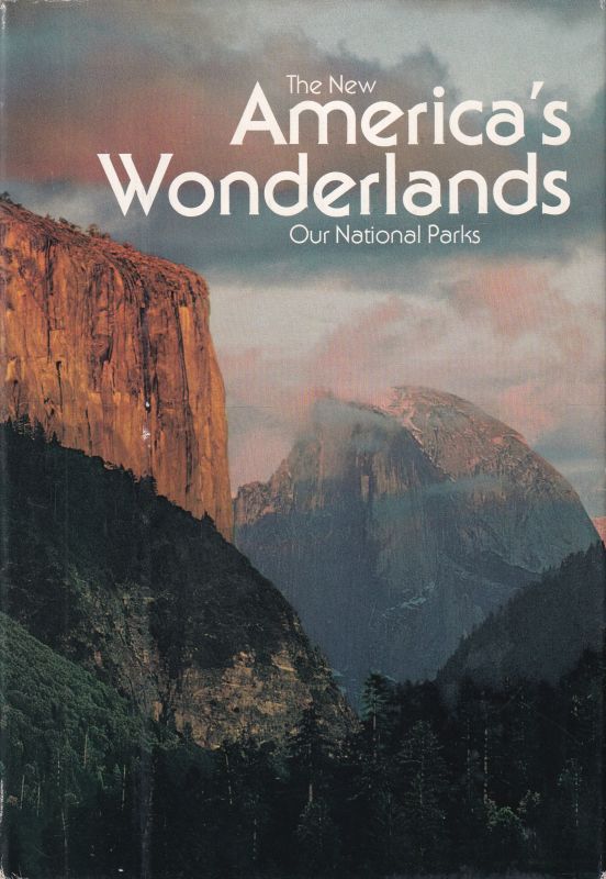 The National Geographic Cociety  The New America's Wonderlands 