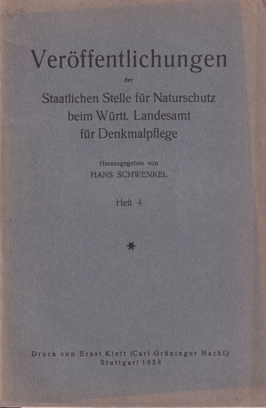 Schwenkel,Hans(Hsg.)  Veröffentlichungen der Staatlichen Stelle für Naturschutz beim Württ. 