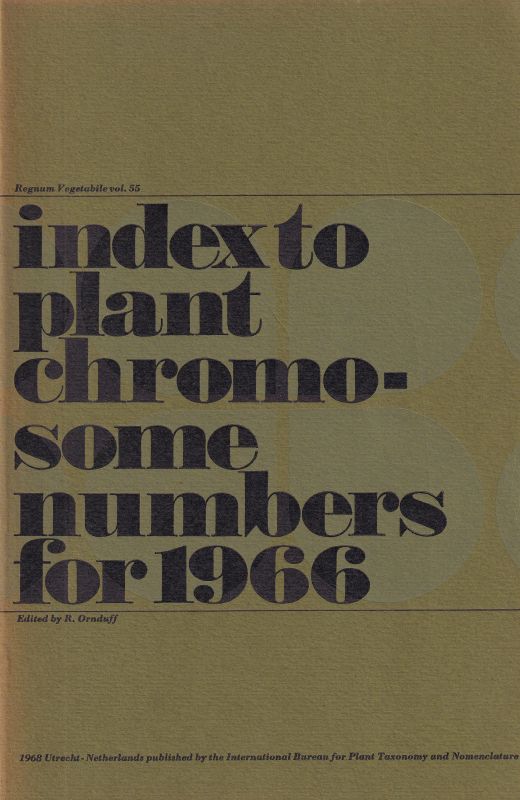 Regnum Vegetabile.Vol.55  Index to Plant Chromosome Numbers for 1966 