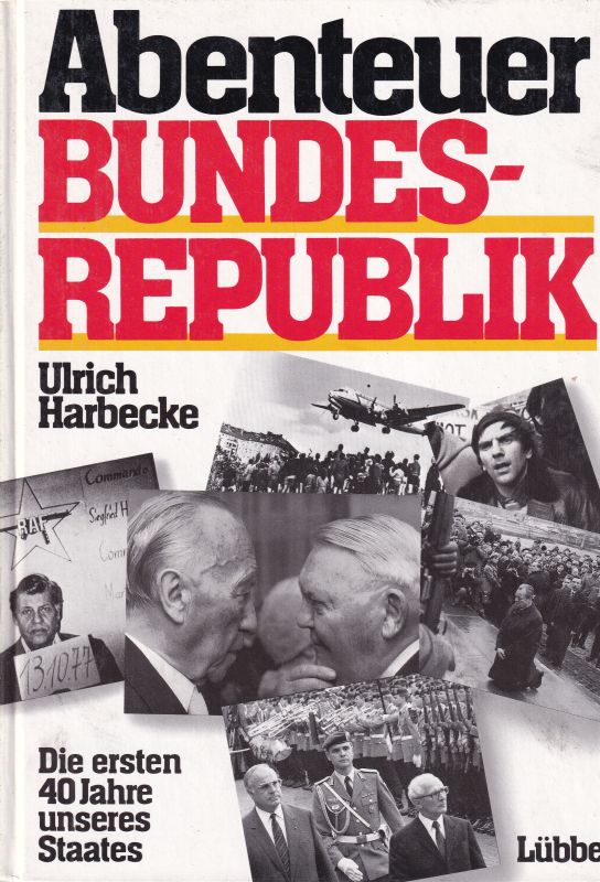 Harbecke,Ulrich  Abenteuer Bundesrepublik 