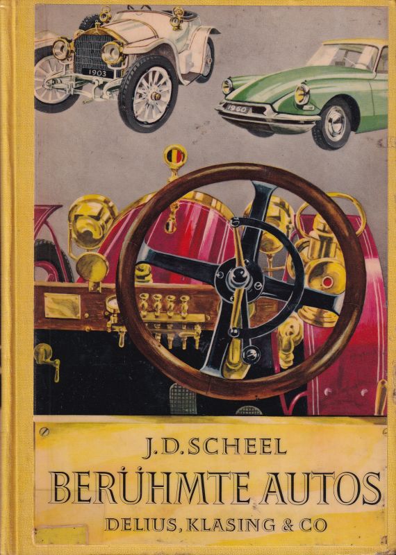 Scheel,J.D.  Berühmte Autos 
