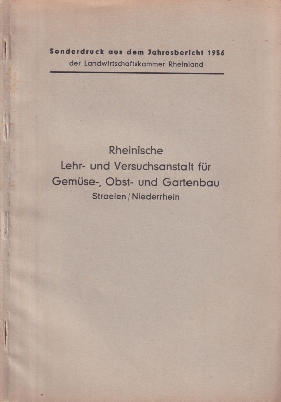Landwirtschaftskammer Rheinland  Sonderdruck aus dem Jahresbericht 1956 