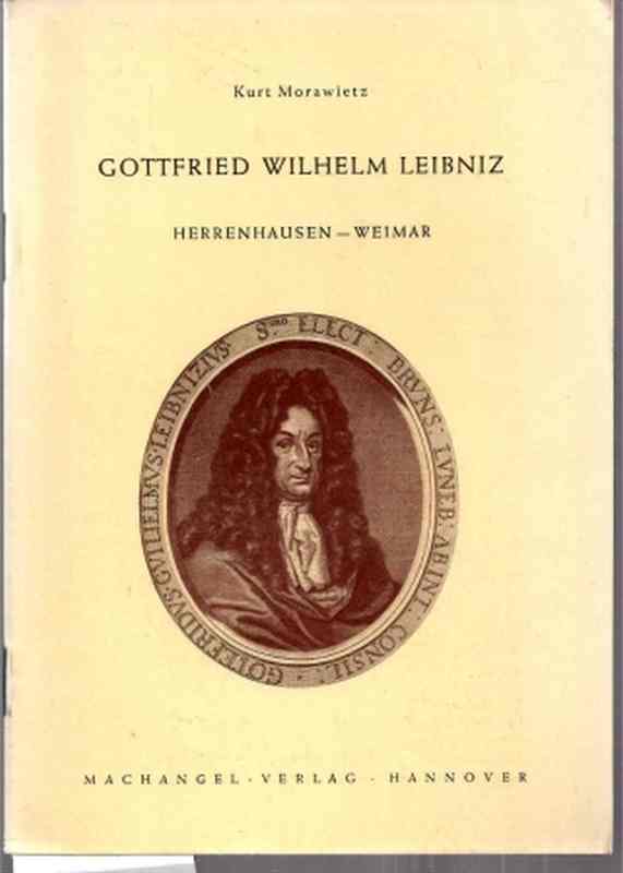 Morawietz,Kurt  Gottfried Wilhelm Leibniz 