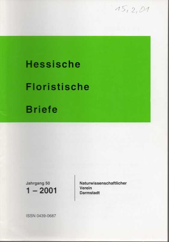 Naturwissenschaftlicher Verein Darmstadt  Hessische Floristische Briefe 50.Jahrgang 2001 Hefte 1 bis 4 (4 Hefte) 