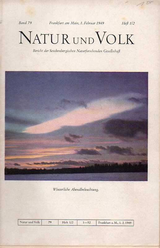 Natur und Volk  Band 79 1949.Hefte 1/2 bis 11/12 (6 Doppelhefte) 