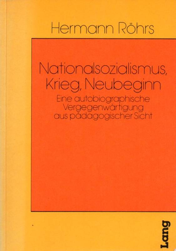 Röhrs,Hermann  Nationalsozialismus, Krieg, Neubeginn 