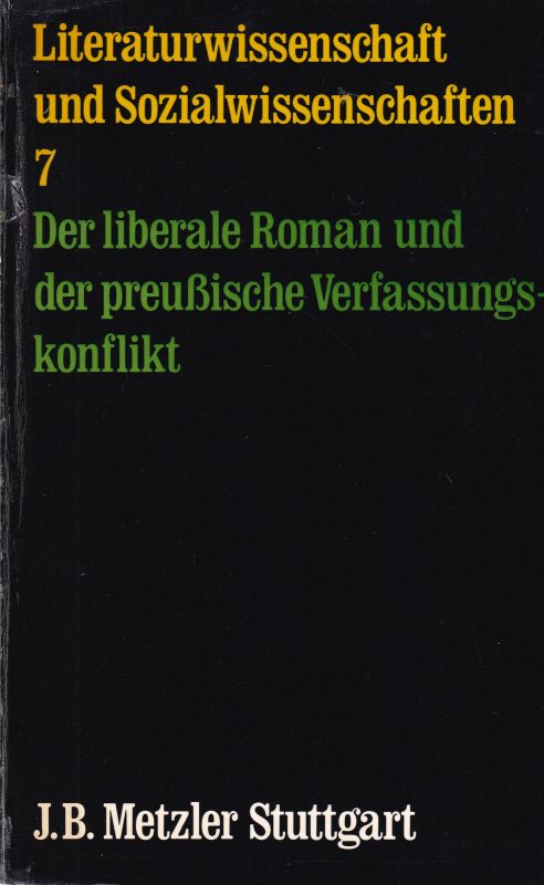 Peschken,Bernd und Claus-Dieter Krohn (Hsg.)  Der liberale Roman und der preußische Verfassungskonflikt 