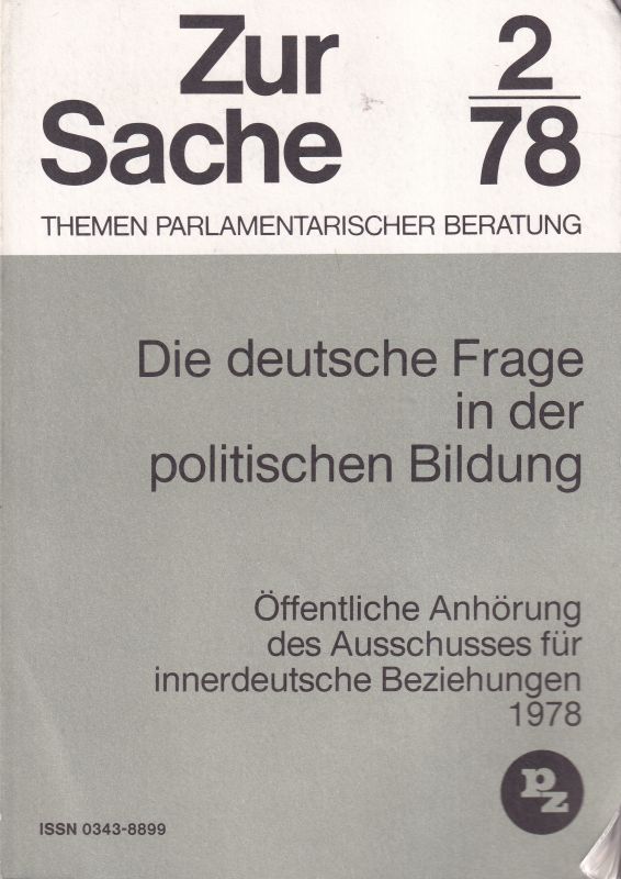 Deutscher Bundestag (Hsg.)  Die deutsche Frage in der politischen Bildung 