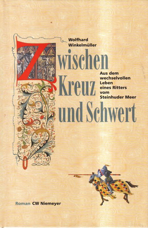 Winkelmüller,Rolfhard  Zwischen Kreuz und Schwert 