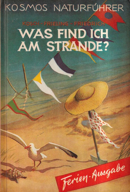 Koch-Frieling-Friedrich  Was find ich am Strande ? 