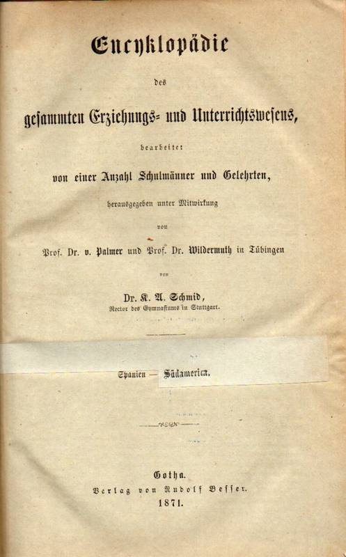 Schmid,K.A.  Encyklopädie des gesammten Erziehungs-und Unterrichtswesens.9.Band 