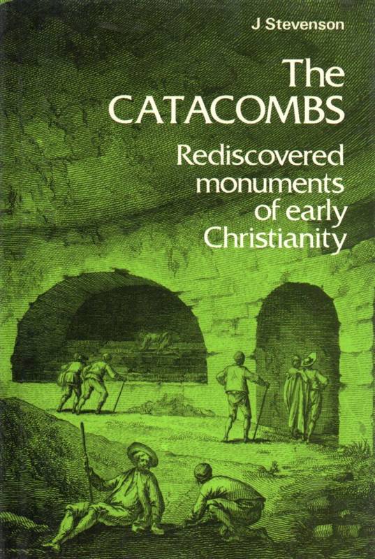 Stevenson,J.  The Catacombs 