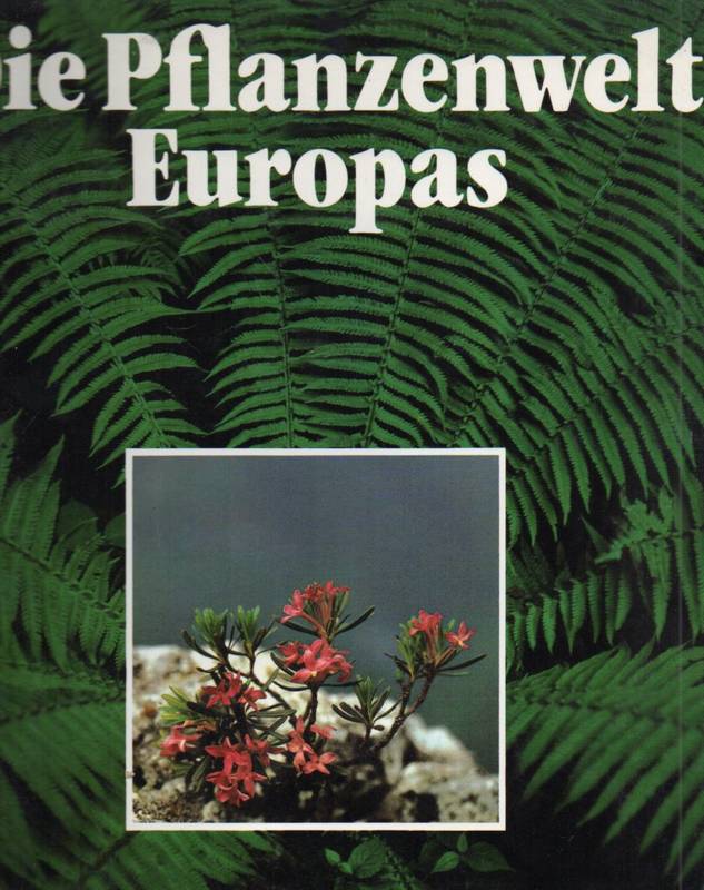 Heynert,Horst  Die Pflanzenwelt Europas.Streifzüge durch Florengebiete 
