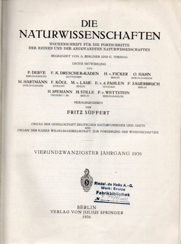 Die Naturwissenschaften  Die Naturwissenschaften 24.Jahrgang 1936 