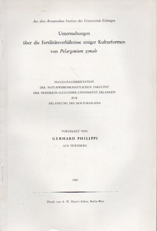 Philippi,Gerhard  Untersuchungen über die Fertilitätsverhältnisse einiger Kulturformen 