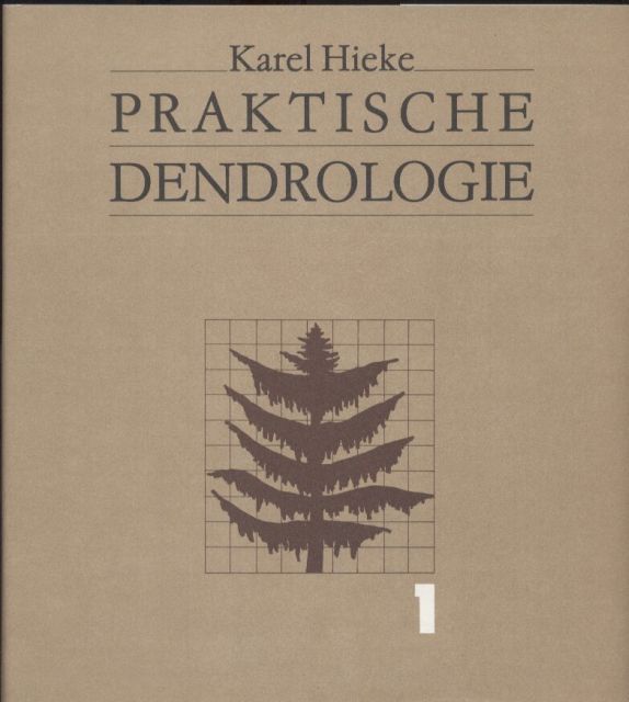 Hieke,Karel  Praktische Dendrologie.Band 1 und 2 (2 Bände) 