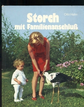 Hahn,Otto  Storch mit Familienanschluß 