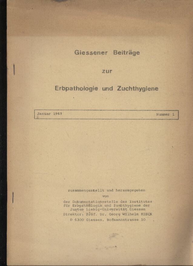 Rieck,Georg Wilhelm  Giessener Beiträge zur Erbpathologie und Zuchthygiene Januar 1961 