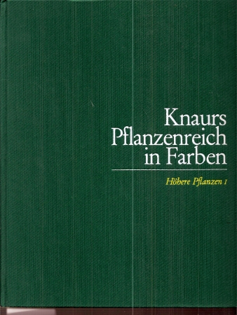 Wit,H.C.D.de  Knaurs Pflanzenreich in Farben Band 1: Höhere Pflanzen I 