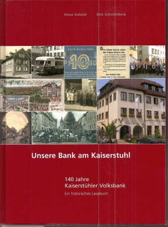 Siebold,Heinz+Dirk Schindelbeck  Unsere Bank am Kaiserstuhl 