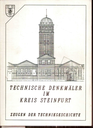 Ketteler,Hermann  Technische Denkmäler im Kreis Steinfurt 