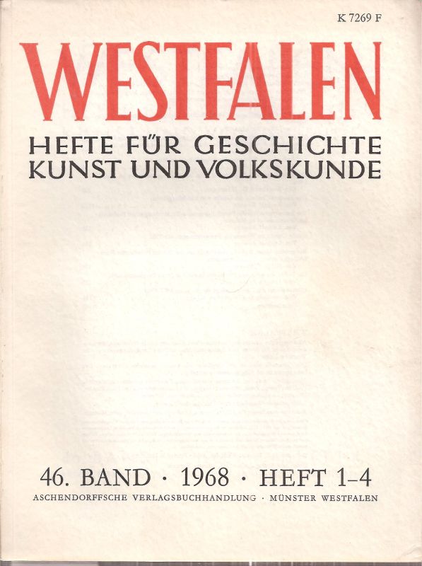 Verein für Geschichte und Altertumskunde Westfalen  Westfalen 46.Jahrgang 1968 Hefte 1 bis 4 (1 Band) 