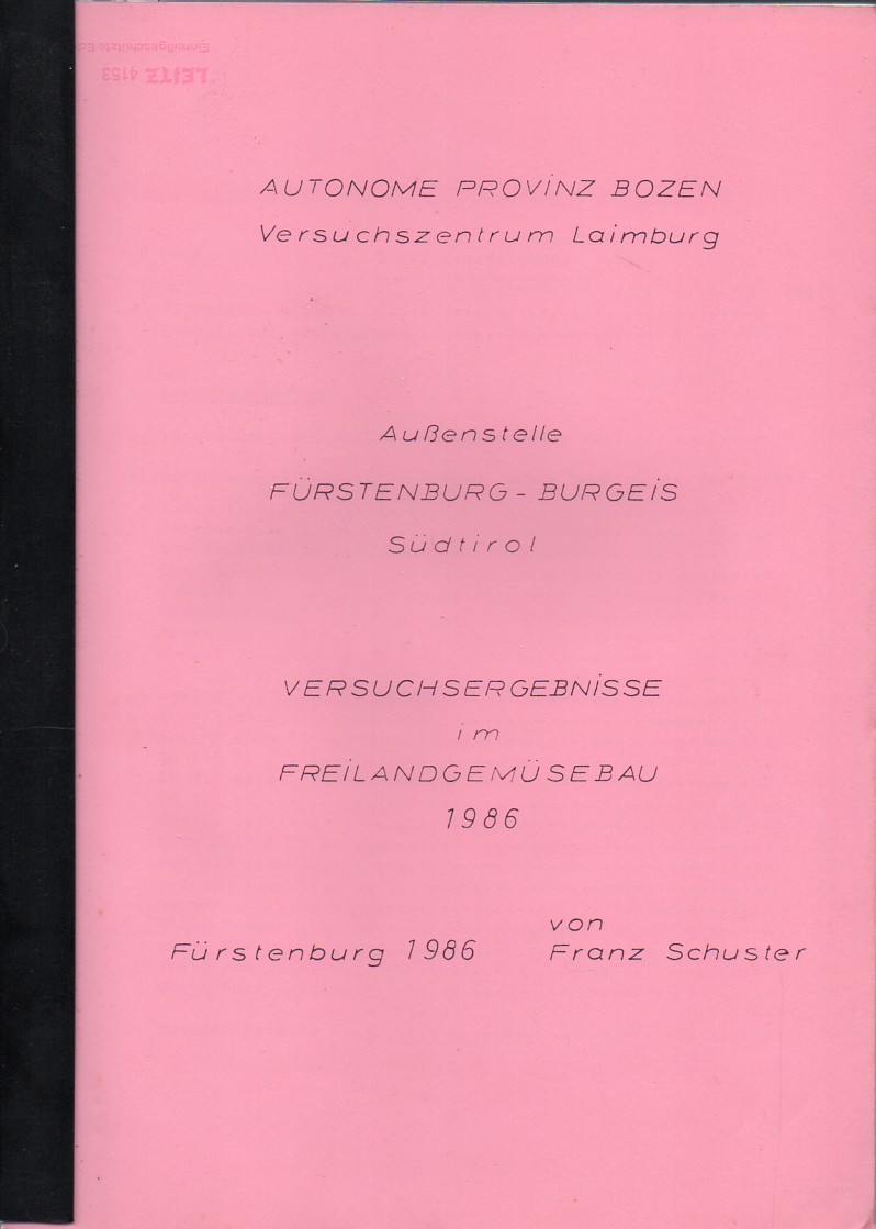 Schuster,Franz  Versuche im Freilandgemüsebau 1986 