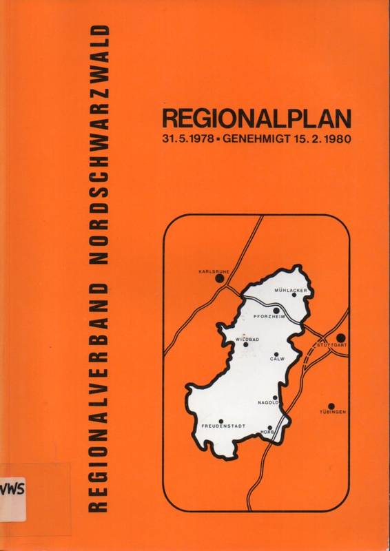 Regionalverband Nordschwarzwald  Regionalplan für die Region Nordschwarzwald 