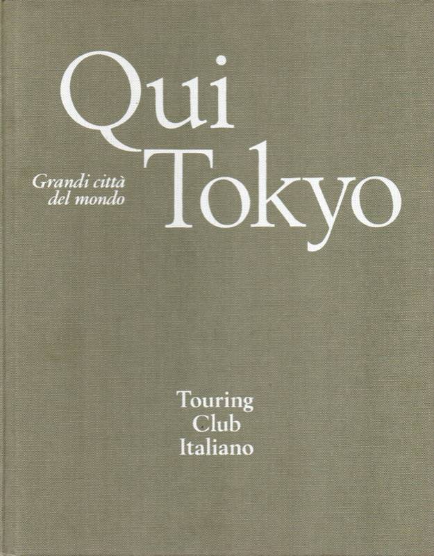 Bertuccioli,Guiliano und Masataka Kasahara  Qui Tokyo 