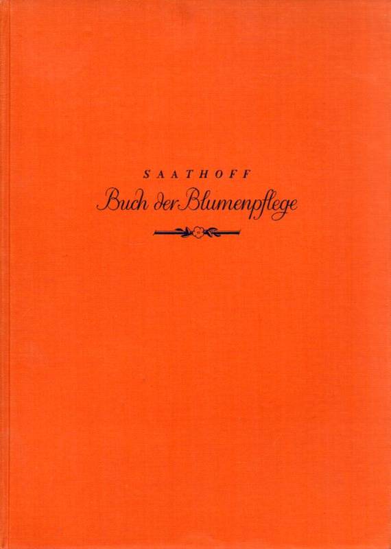 Saathoff,Johann  Buch der Blumenpflege 