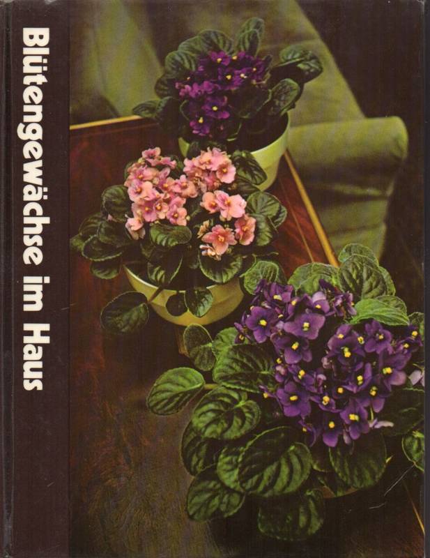 Underwood Crockett,James  Blütengewächse im Haus 