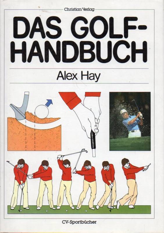 Hay,Alex  Das Golf-Handbuch 