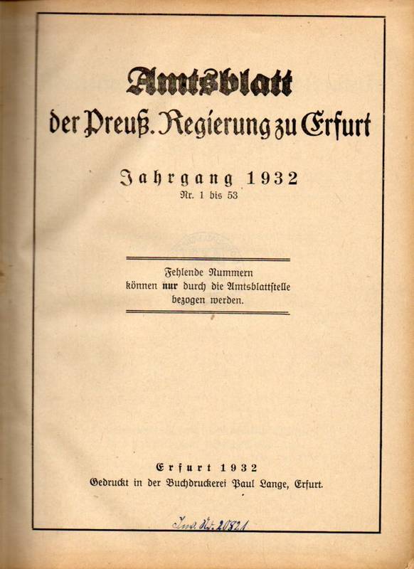 Erfurt: Amtsblatt der Preußischen Regierung  Jahrgang 1932.Nr.1 bis 53 
