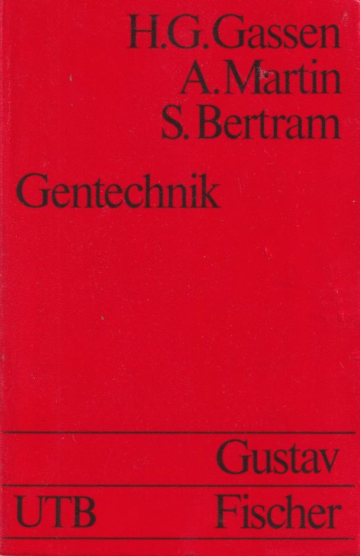Gassen,H.G.+A.Martin+S.Bertram  Gentechnik 