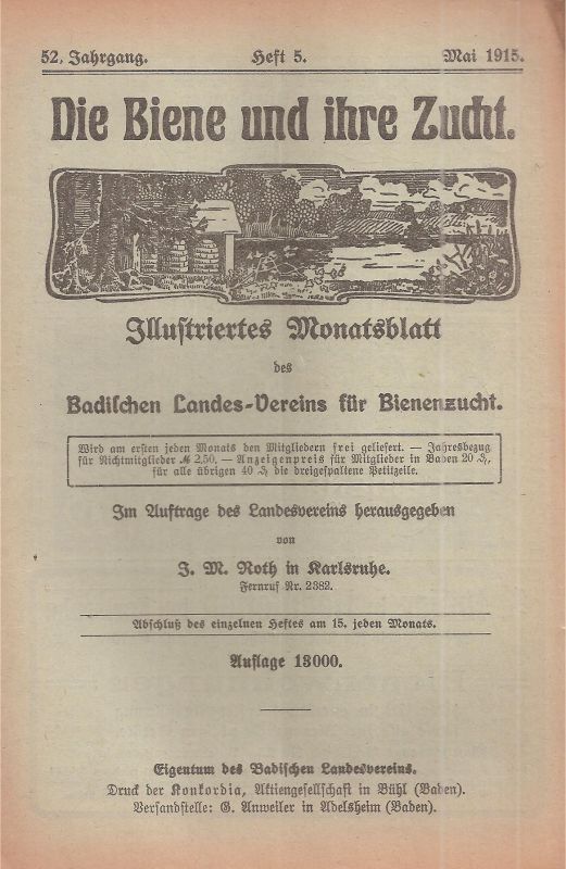Die Biene und ihre Zucht  Die Biene und ihre Zucht 52.Jahrgang 1915 Heft 5 (1 Heft) 