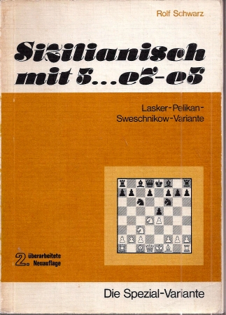 Schwarz,Rolf  Sizilianisch mit 5...e7-e5 