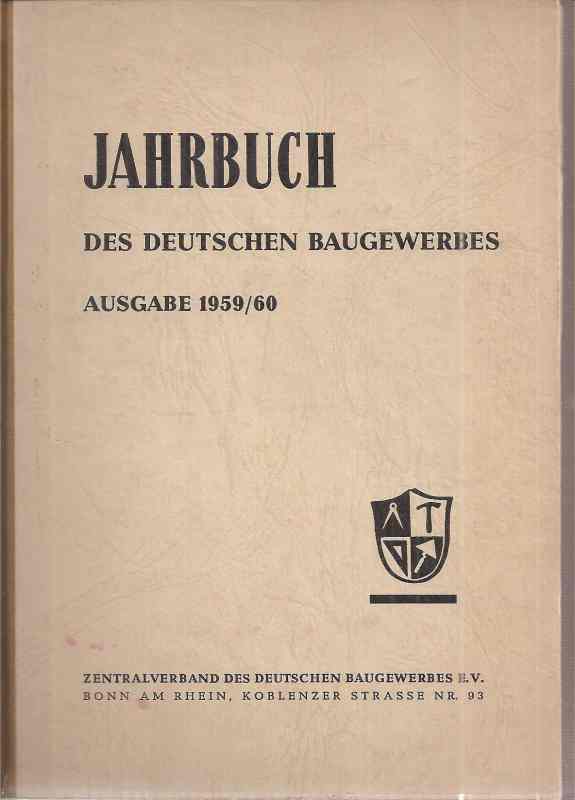 Zentralverband des Deutschen Baugewerbes e.V.  Jahrbuch des Deutschen Baugewerbes 1959 / 60 