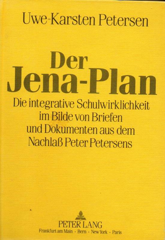 Petersen,Uwe-Karsten  Der Jena-Plan 
