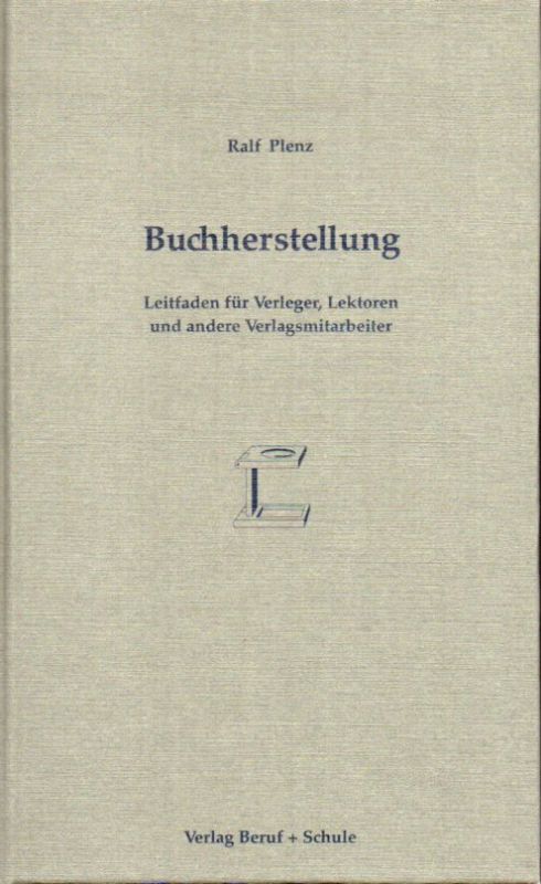 Plenz,Ralf  Buchherstellung 