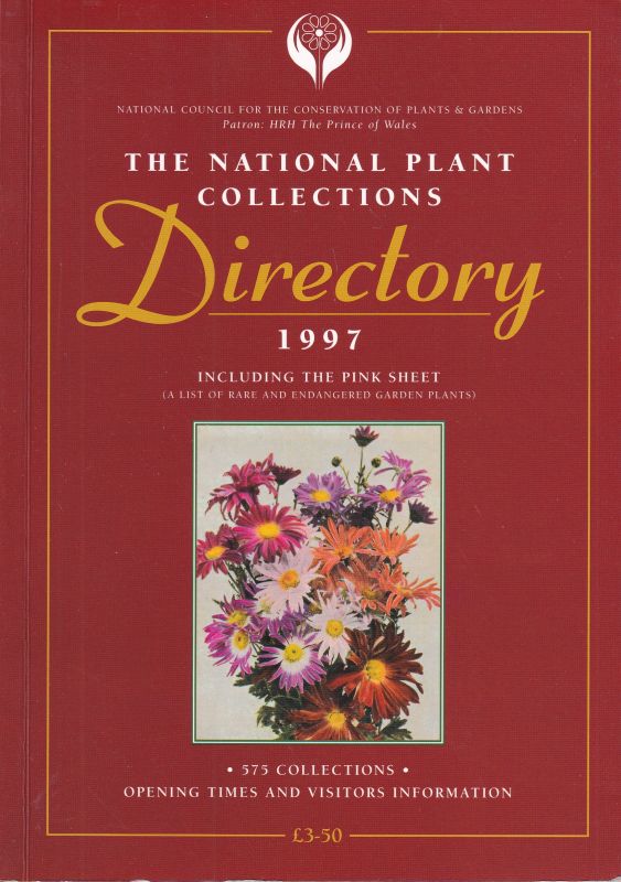National Council for the Conservation of Plants  The National Plant Collections Directory 1997 