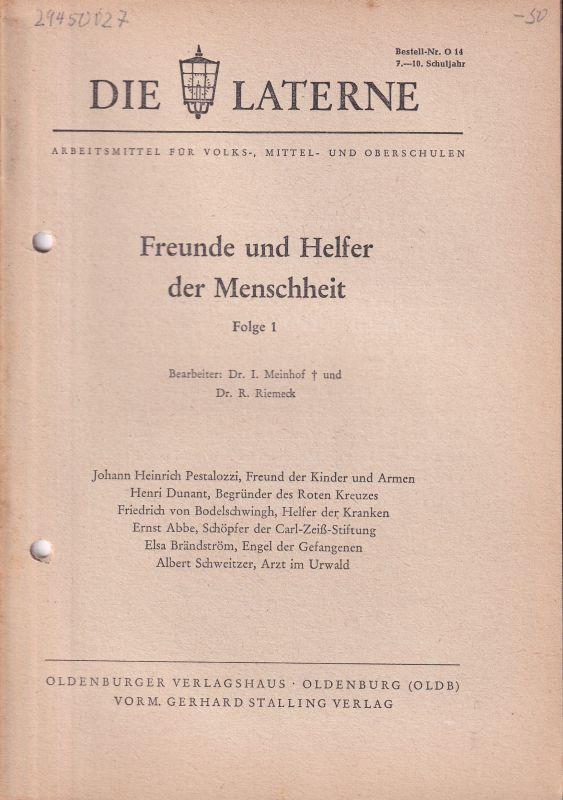 Meinhof,I. und R.Riemeck  Freunde und Helfer der Menschheit Folge 1 bis 3 (3 Hefte) 
