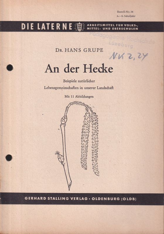 Grupe,Hans  An der Hecke 