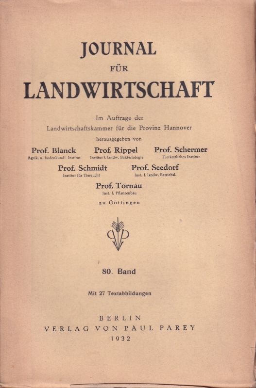 Journal für Landwirtschaft  Journal für Landwirtschaft 80. Band 1932 (1 Band) 