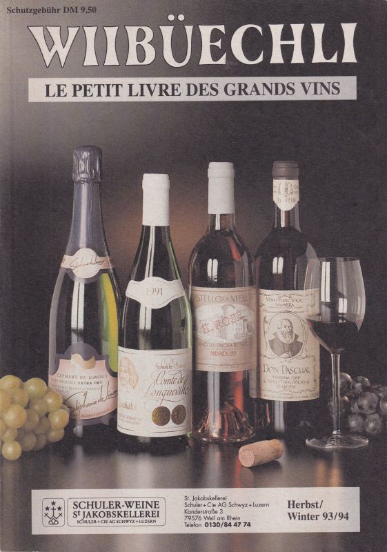 St. Jakobskellerei Schuler + Cie AG  Wiibüechli - Le petit Livre des Grands Vins 