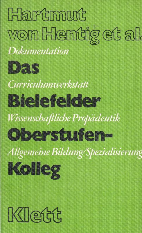 Hentig,Hartmut von  Das Bielefelder Oberstufen-Kolleg Heft 1 und 2 (2 Hefte) 